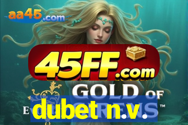 dubet n.v.